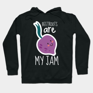 Beetroots Are My Jam Funny Hoodie